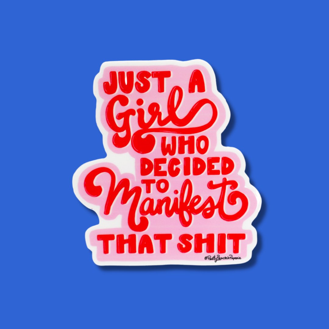 Just a Girl Who Decided to Manifest That Shit Permanent Viny - Spiral Circle