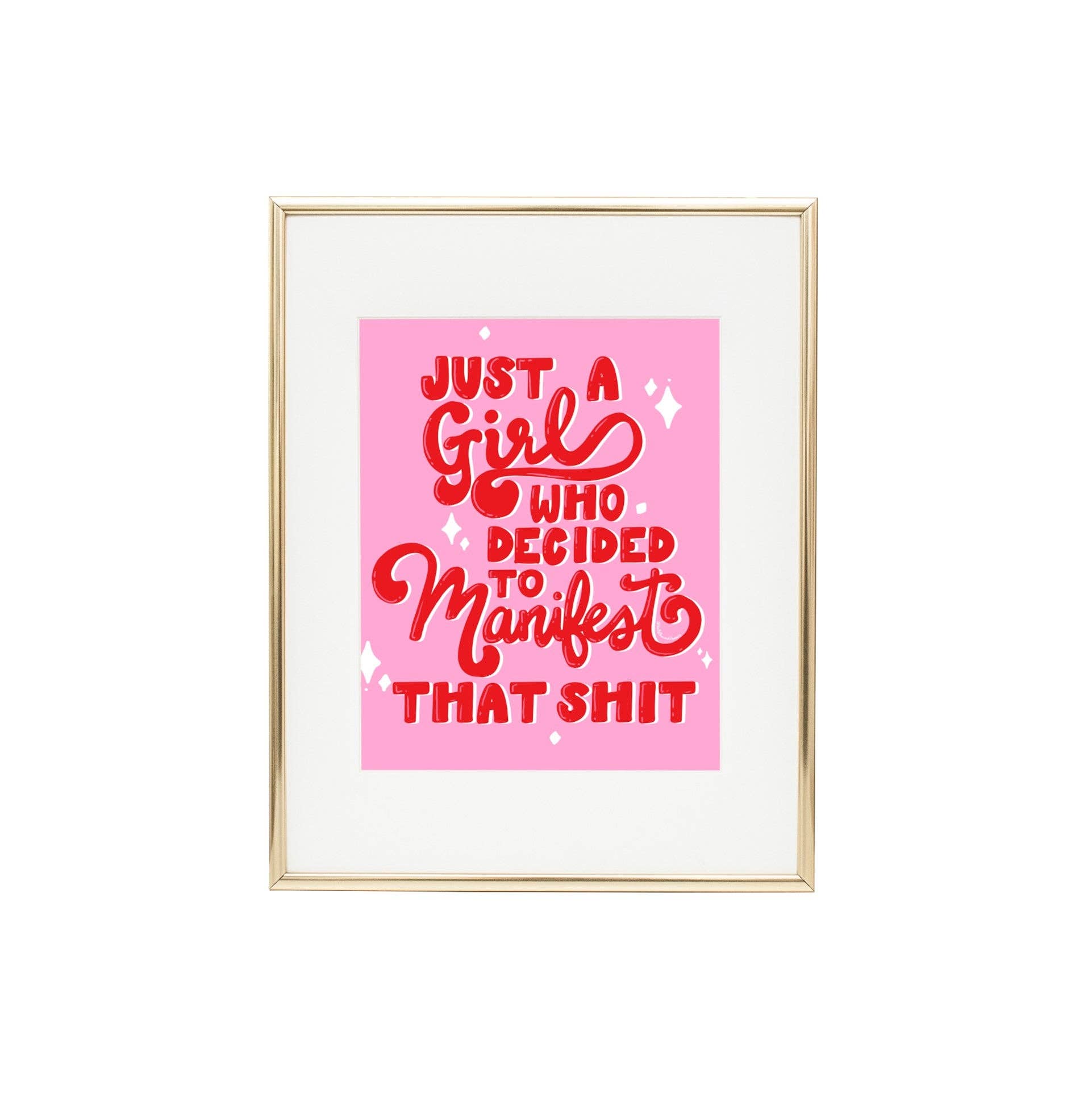 Just A Girl Who Decided to Manifest That Shit Wall Print Print - Spiral Circle