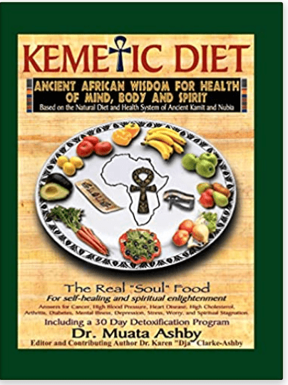 Kemetic Diet | Ancient African American Wisdom for Health of Mind Body and Spirit - Spiral Circle
