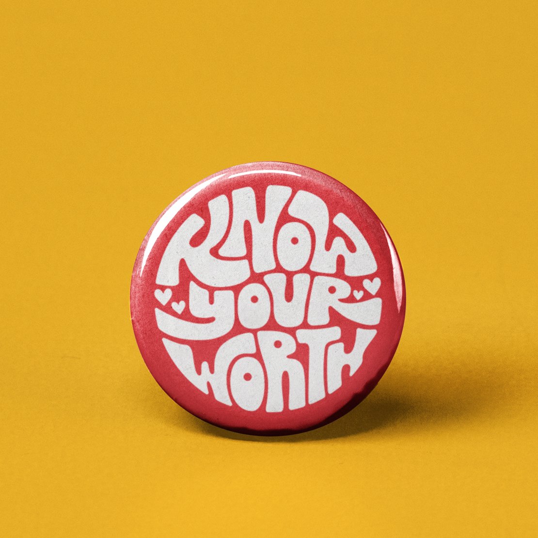 Know Your Worth Pinback Button - Spiral Circle