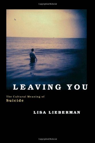 Leaving You | The Cultural Meaning of Suicide - Spiral Circle