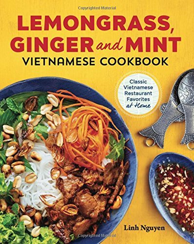 Lemongrass, Ginger and Mint Vietnamese Cookbook | Classic Vietnamese Street Food Made at Home - Spiral Circle