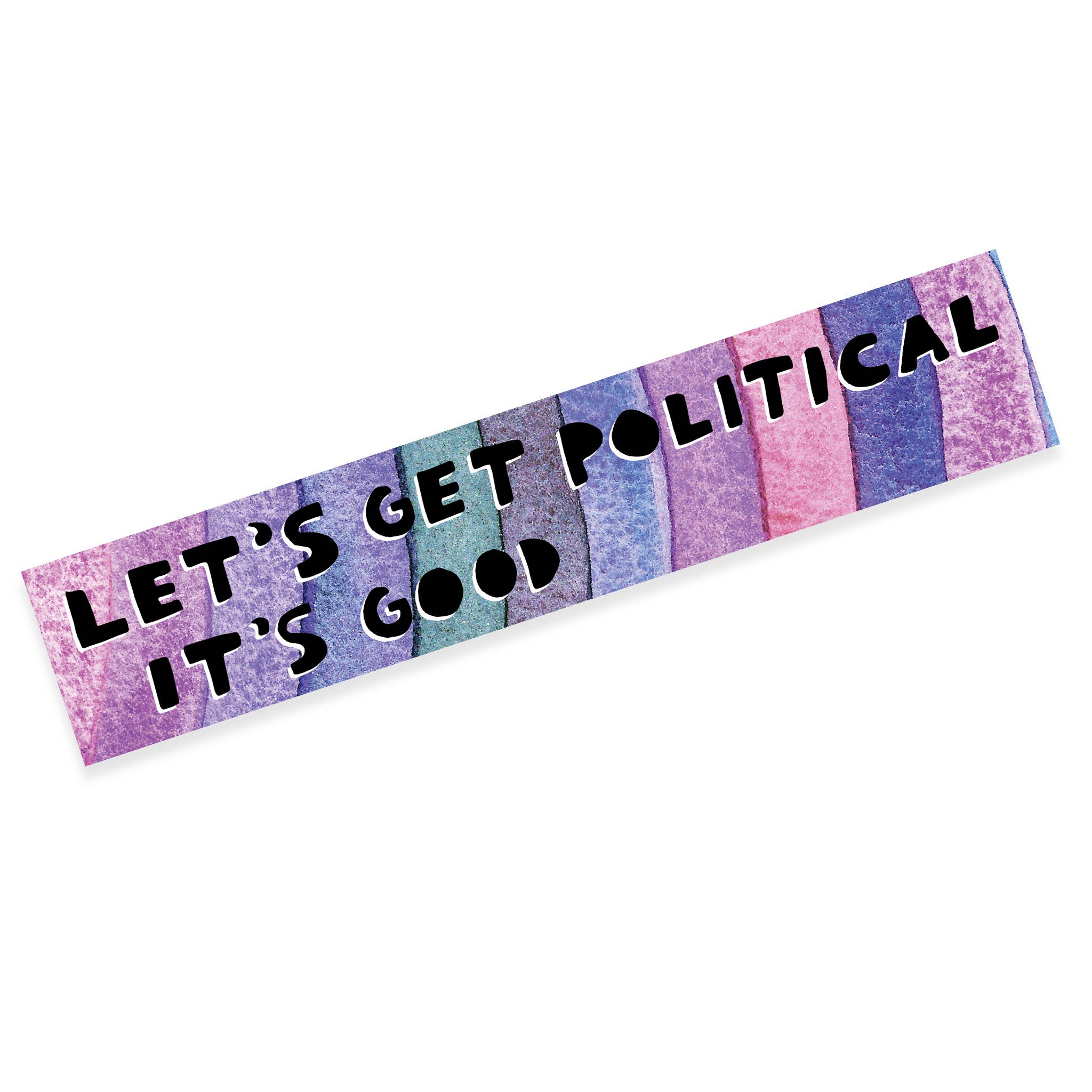 Let's Get Political - It's Good | Sticker - Spiral Circle