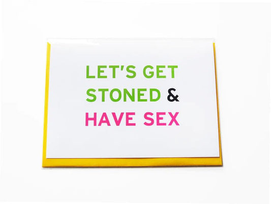 Let's Get Stoned & Have Sex Greeting Card - Spiral Circle