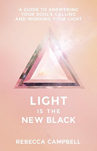 Light Is the New Black | A Guide to Answering Your Soul's Callings and Working Your Light - Spiral Circle