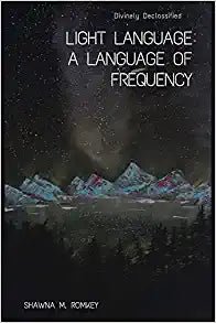 Light Language: A Language of Frequency - Spiral Circle
