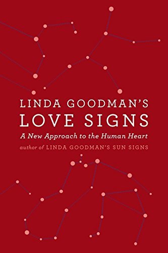 Linda Goodman's Love Signs | A New Approach to the Human Heart - Spiral Circle