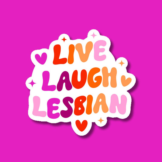 Live Laugh Lesbian Sticker - Spiral Circle