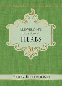 Llewellyn's Little Book of Herbs - Spiral Circle