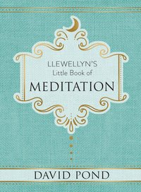 Llewellyn's Little Book of Meditation - Spiral Circle