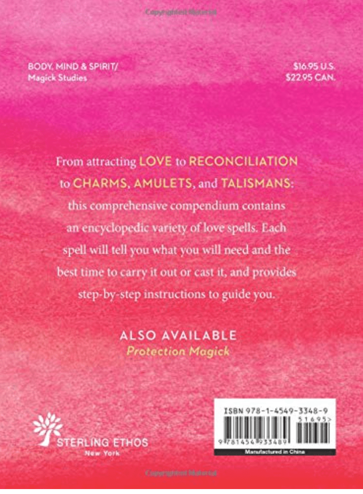 Love Magick | Spells for Amour [Hardcover] - Spiral Circle