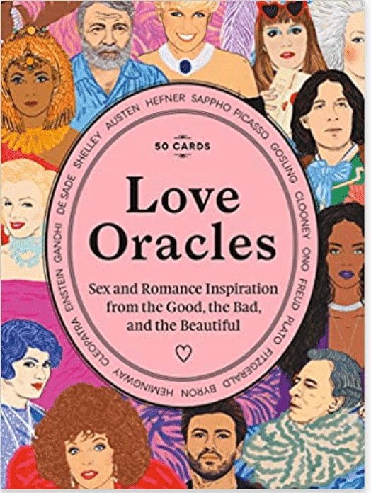 Love Oracles: Sex and Romance Inspiration from the Good, the Bad, and the Beautiful - Spiral Circle