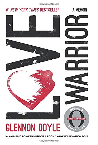 Love Warrior | A Memoir - Spiral Circle