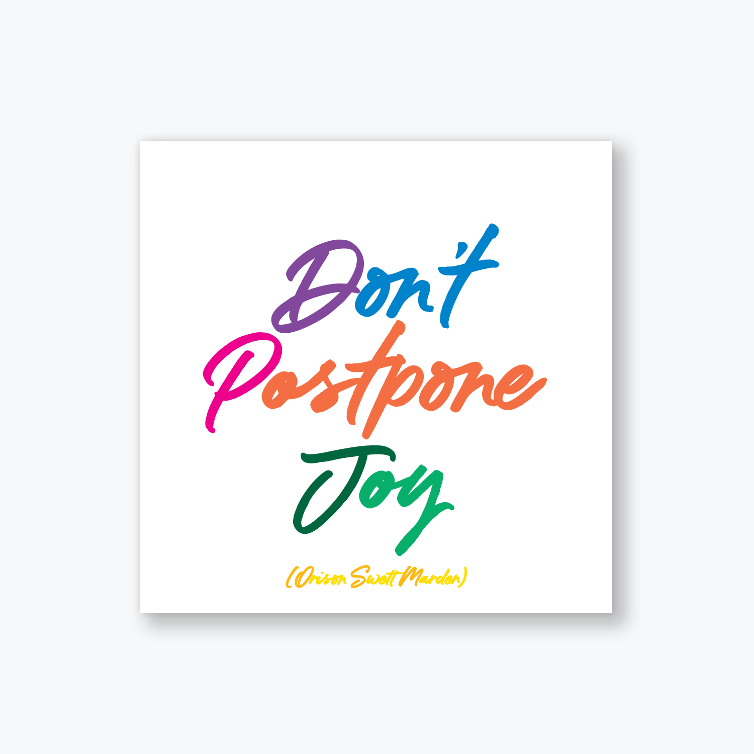 Magnets - MD335 - Don't Postpone Joy (Orison Swett Marden) - Spiral Circle