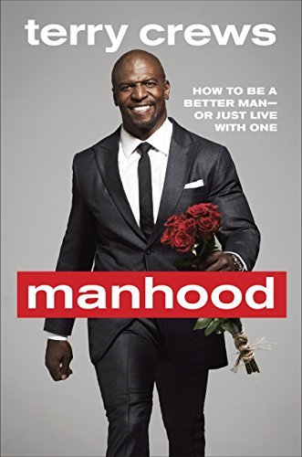 Manhood | How to Be a Better Man-or Just Live with One - Spiral Circle