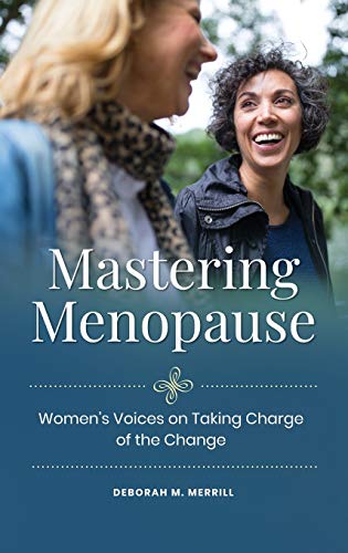 Mastering Menopause | Women's Voices on Taking Charge of the Change - Spiral Circle
