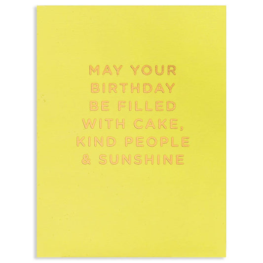 MAY YOUR BIRTHDAY BE FILLED WITH CAKE | BIRTHDAY CARD - Spiral Circle