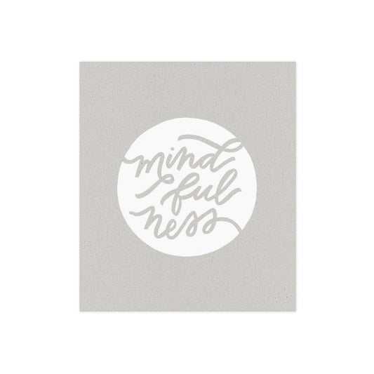 Mindfulness Hand Lettered 8 x 10 Print - Spiral Circle