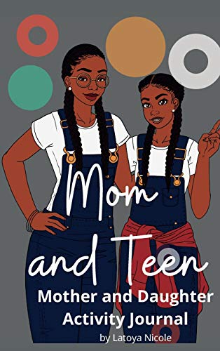 Mom and Teen: An Activity Journal and Diary for Mother and Daughter - Spiral Circle