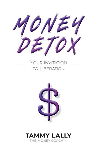Money Detox | Your Invitation to Liberation - Spiral Circle
