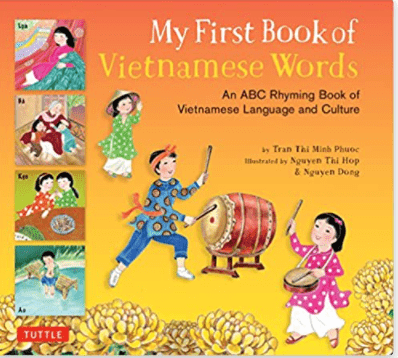 My First Book of Vietnamese Words | An ABC Rhyming Book of Vietnamese Language and Culture - Spiral Circle
