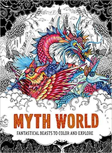 Myth World | Fantastical Beasts to Color and Explore - Spiral Circle