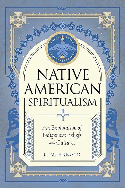 Native American Spiritualism - Spiral Circle