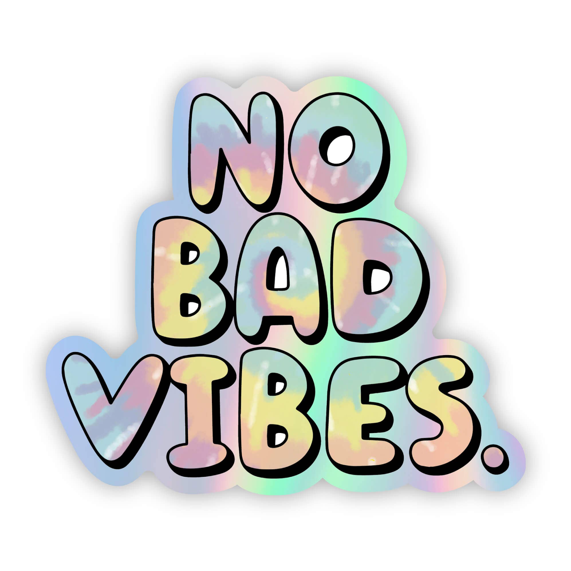 "No Bad Vibes" Tie Dye Holographic Sticker - Spiral Circle