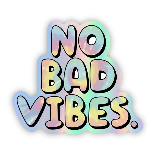 "No Bad Vibes" Tie Dye Holographic Sticker - Spiral Circle