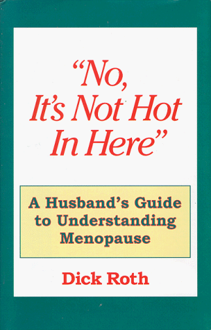 "No, It's Not Hot In Here" | A Husbands Guide to Menopause - Spiral Circle