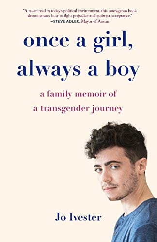 Once a Girl, Always a Boy | A Family Memoir of a Transgender Journey - Spiral Circle