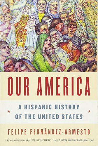 Our America | A Hispanic History of the United States - Spiral Circle