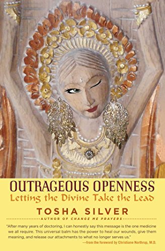 Outrageous Openness | Letting the Divine Take the Lead - Spiral Circle