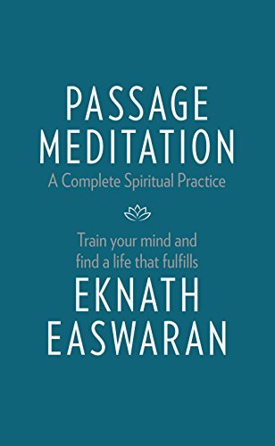 Passage Meditation | A Complete Spiritual Practice: Train Your Mind and Find a Life that Fulfills - Spiral Circle