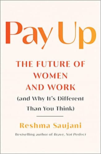 Pay Up | The Future of Women and Work (and Why It's Different Than You Think) - Spiral Circle