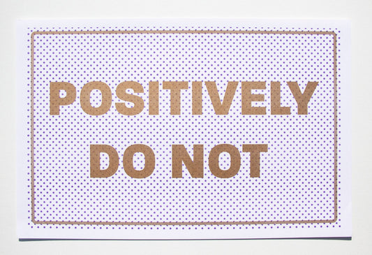 Positively Do Not - Spiral Circle