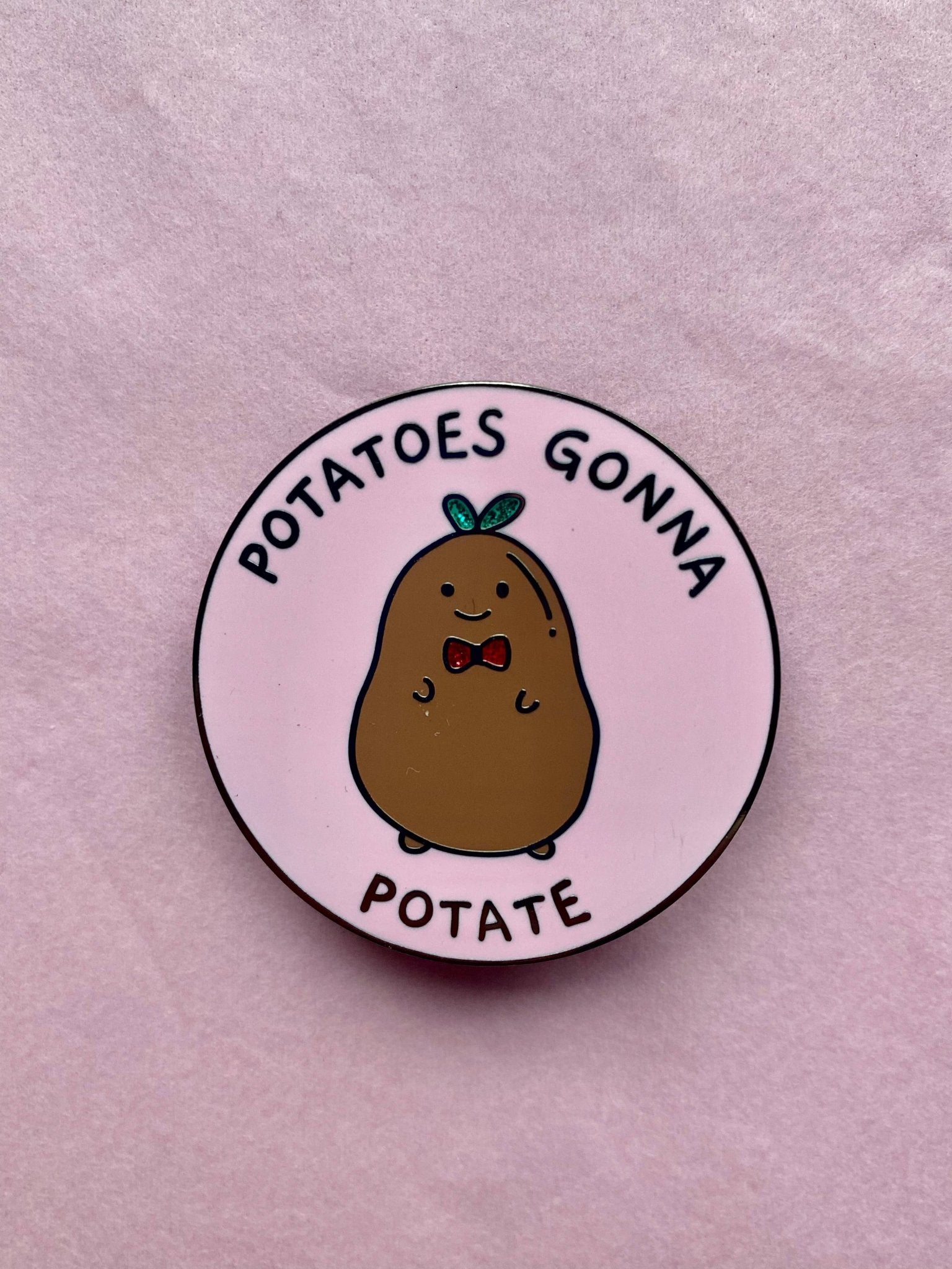 Potatoes gonna potato kawaii enamel pin - Spiral Circle