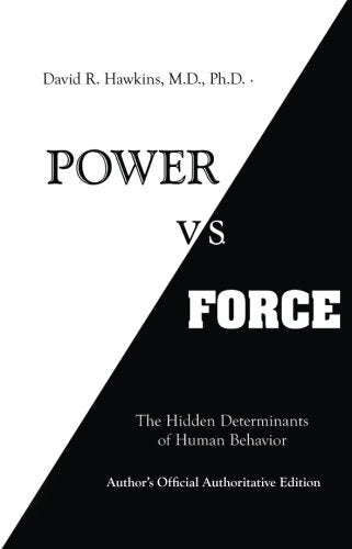 Power vs. Force | The Hidden Determinants of Human Behavior - Spiral Circle