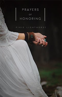 Prayers of Honoring - Spiral Circle