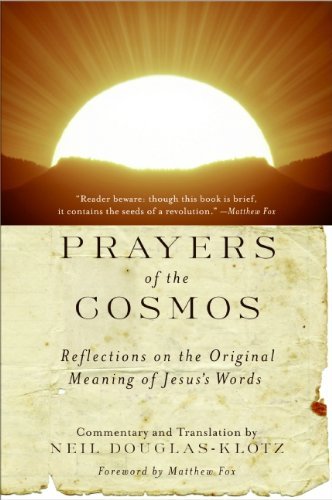 Prayers of the Cosmos | Meditations on the Aramaic Words of Jesus - Spiral Circle