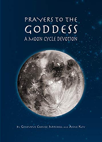 Prayers to the Goddess | A Moon Cycle Devotion - Spiral Circle