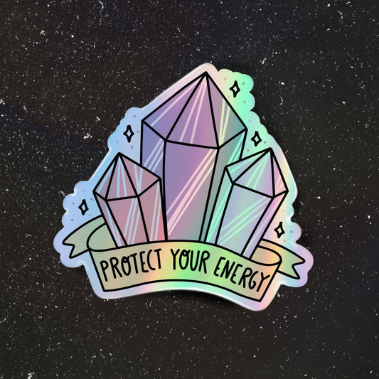 "Protect Your Energy" Holographic Sticker - Crystals - Spiral Circle