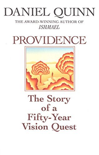 Providence | The Story of a Fifty - Year Vision Quest - Spiral Circle