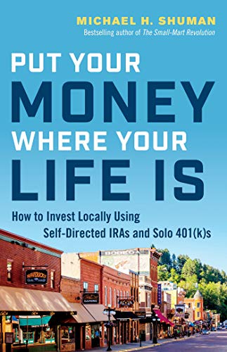 Put Your Money Where Your Life Is | How to Invest Locally Using Self-Directed IRAs and Solo 401 - Spiral Circle