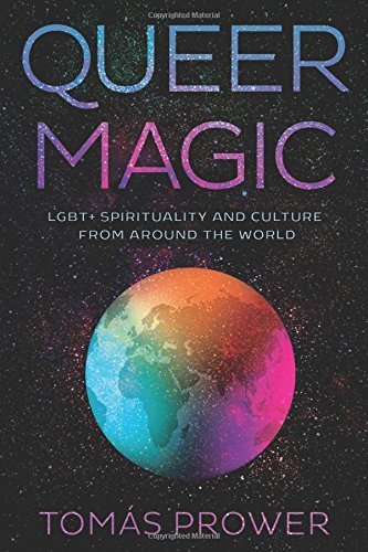 Queer Magic | LGBT+ Spirituality and Culture from Around the World - Spiral Circle