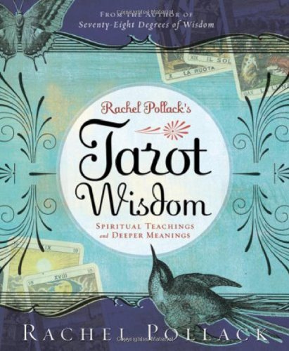 Rachel Pollack's Tarot Wisdom | Spiritual Teachings and Deeper Meanings - Spiral Circle