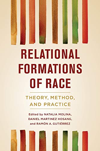 Relational Formations of Race | Theory, Method, and Practice - Spiral Circle
