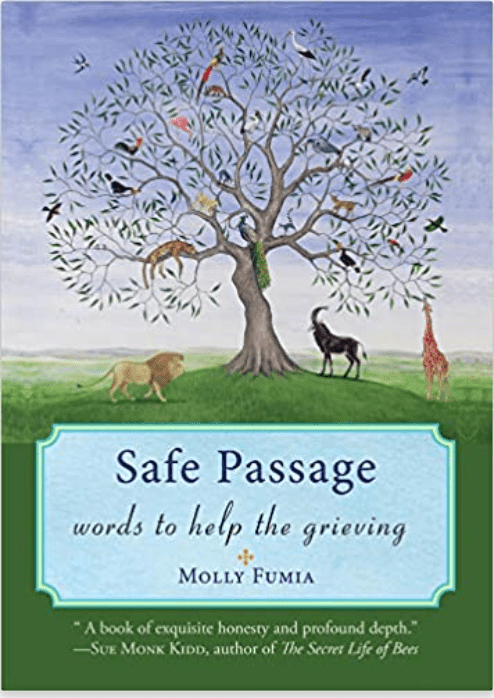 Safe Passage | Words to Help the Grieving - Spiral Circle