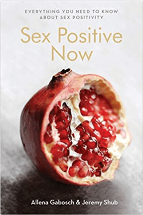 Sex Positive Now: Everything you need to know about sex positivity - Spiral Circle