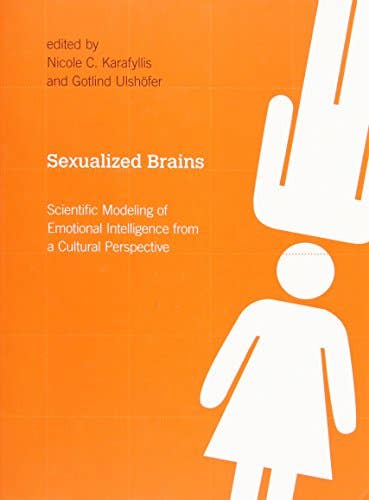 Sexualized Brains: Scientific Modeling of Emotional - Spiral Circle